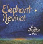 Elephant Revival_these changing skies