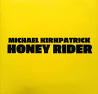 Michael Kirkpatrick - Honey Rider